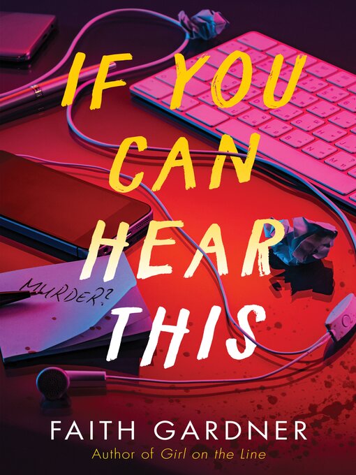 Title details for If You Can Hear This by Faith Gardner - Wait list